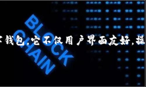 注册TPWallet的详细教程

在数字货币和区块链技术日益普及的今天，选择一个安全、便利的数字钱包显得尤为重要。TPWallet就是这样一款受欢迎的数字钱包，它不仅用户界面友好，操作简单，还支持多种主流数字资产的存储与交易。接下来，我们将逐步解析如何注册TPWallet，让你轻松开始你的数字资产之旅。

一步步教你注册TPWallet，快速开启你的数字货币之旅